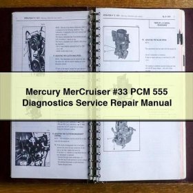 Mercury MerCruiser #33 PCM 555 Diagnostics Service Repair Manual