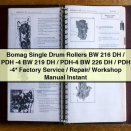 Bomag Single Drum Rollers BW 216 DH/PDH-4, BW 219 DH/PDH-4, BW 226 DH/PDH-4 Factory Service Repair Workshop Manual PDF Download