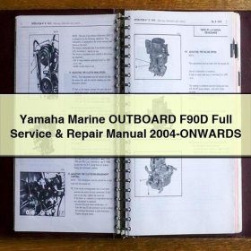Yamaha Marine OUTBOARD F90D Full Service & Repair Manual 2004-ONWARDS