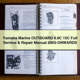 Yamaha Marine OUTBOARD 9.9C 15C Full Service & Repair Manual 2003-ONWARDS