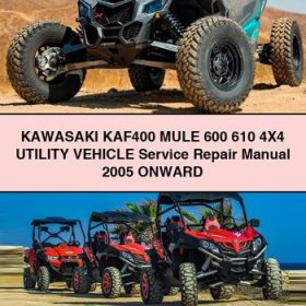 KAWASAKI KAF400 MULE 600 610 4X4 UTILITY VEHICLE Service Repair Manual 2005 Onward