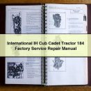 IH International Cub Cadet Tractor 184 Factory Service Repair Manual