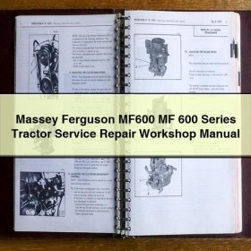 Massey Ferguson MF600 MF 600 Series Tractor Service Repair Workshop Manual