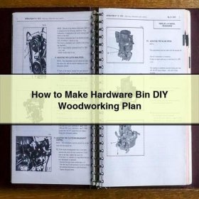 How to Make Hardware Bin DIY Woodworking Plan