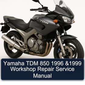 Yamaha TDM 850 1996 &1999 Workshop Repair Service Manual