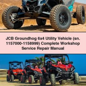 JCB Groundhog 6x4 Utility Vehicle (sn. 1157000-1158999) Complete Workshop Service Repair Manual
