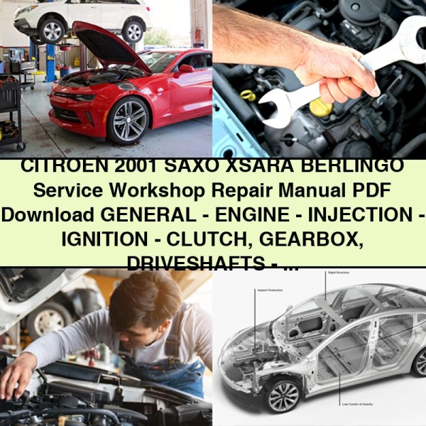 CITROEN 2001 SAXO, XSARA, BERLINGO Service Workshop Repair Manual