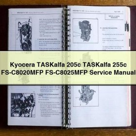 Kyocera TASKalfa 205c TASKalfa 255c FS-C8020MFP FS-C8025MFP Service Repair Manual