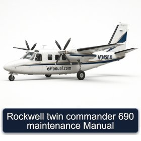 Rockwell twin commander 690 maintenance Manual