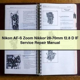 Nikon AF-S Zoom Nikkor 28-70mm f2.8 D IF Service Repair Manual