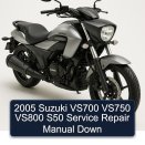 2005 Suzuki VS700 VS750 VS800 S50 Service Repair Manual Down