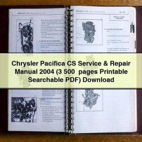 Chrysler Pacifica CS Service & Repair Manual 2004 (3 500+ pages Searchable)