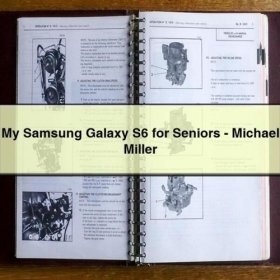 My Samsung Galaxy S6 for Seniors - Michael Miller