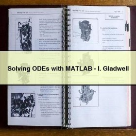Solving ODEs with MATLAB-I. Gladwell