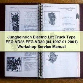 Jungheinrich Electric Lift Truck Type EFG-VD25 EFG-VD30 (04.1997-01.2001) Workshop Service Repair Manual