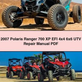 2007 Polaris Ranger 700 XP EFI 4x4 6x6 UTV Repair Manual