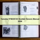 Yamaha YFM45FAV-Kodiak Owners Manual 2006