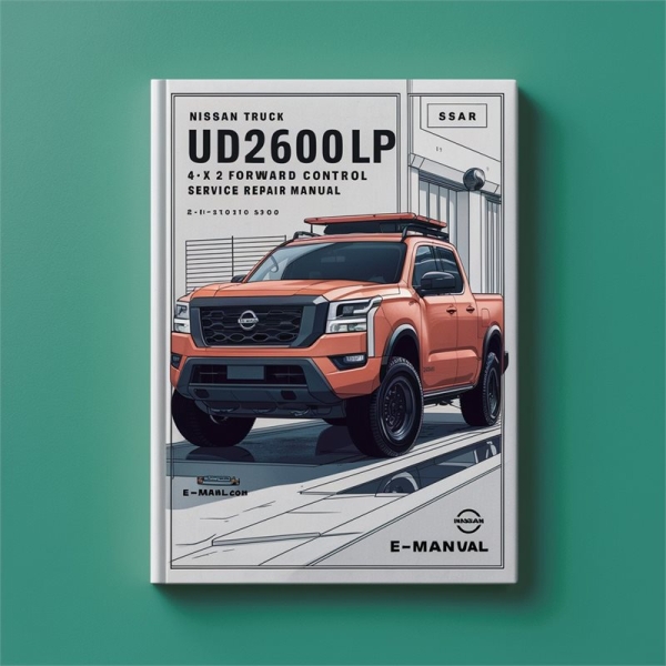 Nissan UD2600LP 4x2 Forward Control - Reparaturhandbuch