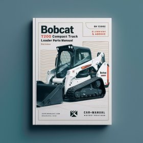 BOBCAT T200 Turbo Compact TRACK Loader Parts Manual SN 518911001 & Above