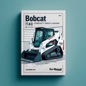 BOBCAT T140 Compact TRACK Loader SN A3L711001-A3L719999 Service Repair Manual