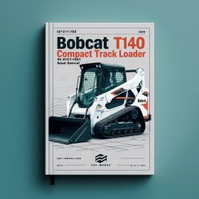 BOBCAT T140 Compact TRACK Loader SN 527211001 & Above Factory Service Repair Manual