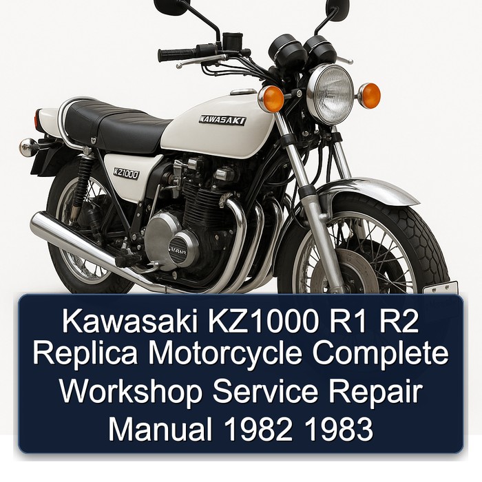 Kawasaki KZ1000 R1 R2 Replica Motorcycle Complete Workshop Service Repair Manual 1982 1983